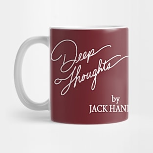 Deep Thoughts by Jack Handey Mug